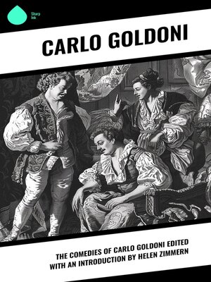 cover image of The Comedies of Carlo Goldoni edited with an introduction by Helen Zimmern